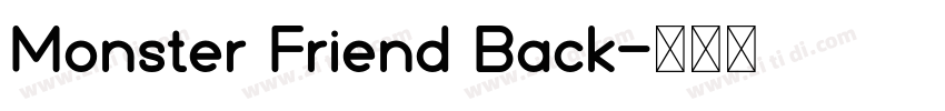 Monster Friend Back字体转换
